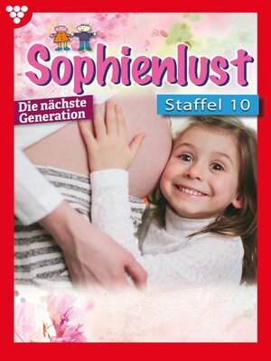 cover image of Sophienlust--Die nächste Generation 10 – Familienroman